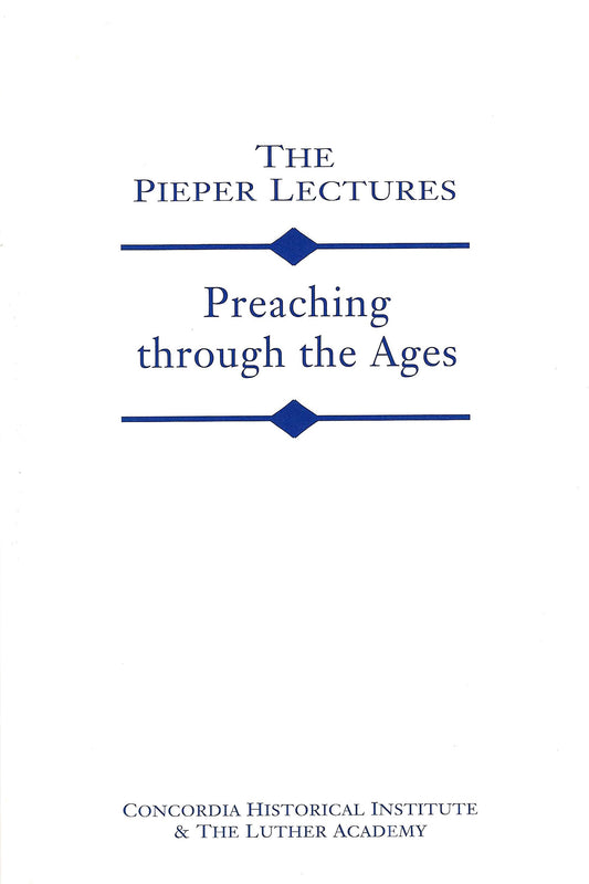 Preaching Through the Ages (Vol. 8, 2004)