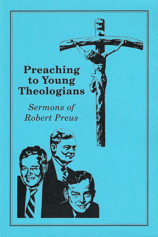 Preaching to Young Theologians