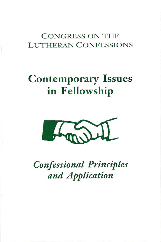 Contemporary Issues in Fellowship: Confessional Principles and Application (Vol. 10, 2003)