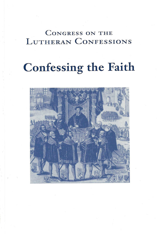 Confessing the Faith (Vol. 17, 2010)
