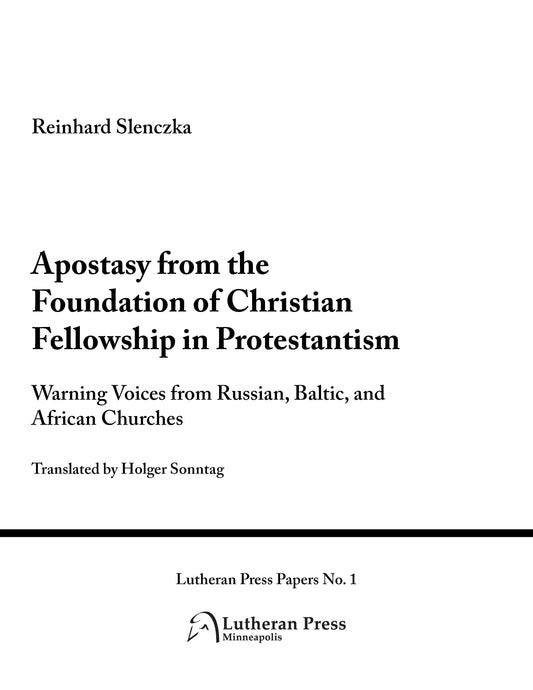 Apostasy from the Foundation of Christian Fellowship in Protestantism